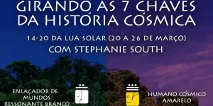Imagem: Stephanie South - Girando as 7 Chaves da História Cósmica