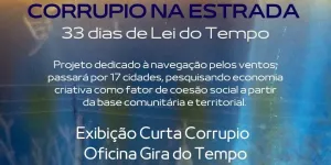Imagem: CORRUPIO NA ESTRADA - 33 dias de Lei do Tempo